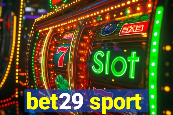 bet29 sport